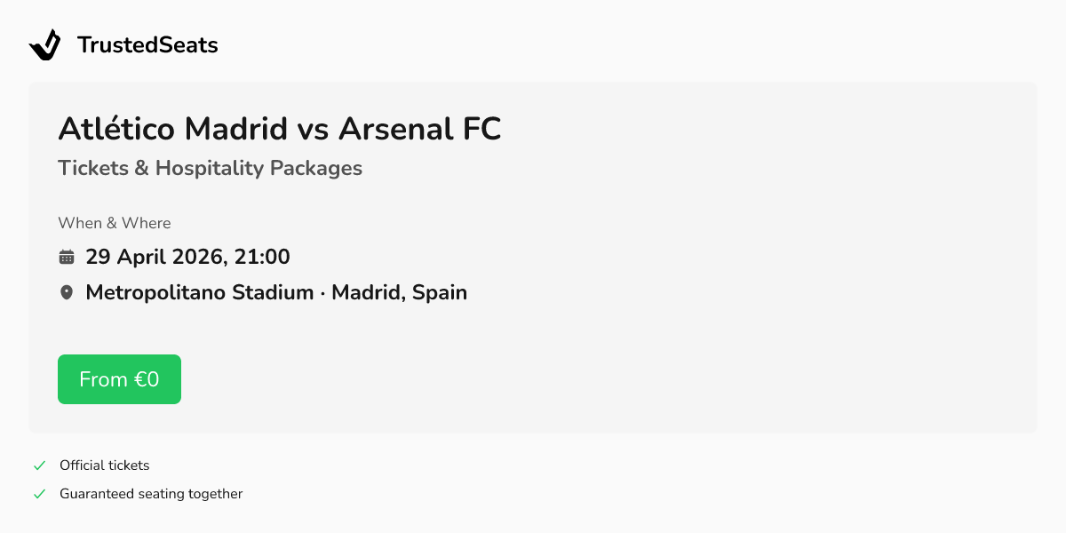 Arsenal F.c. Vs Atlético Madrid Tickets