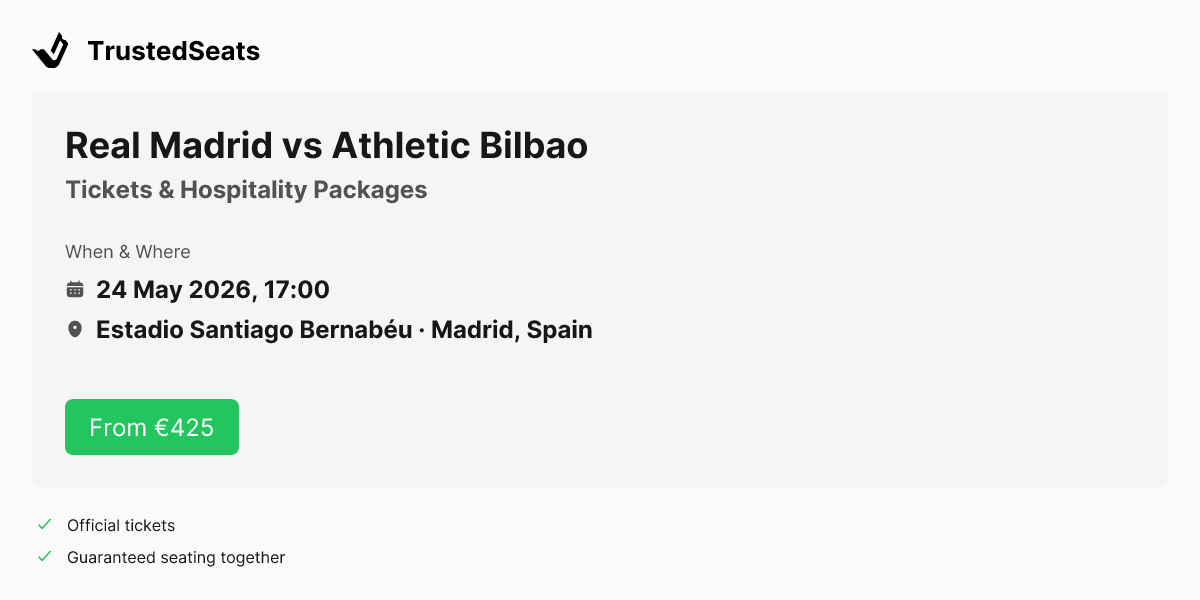 Real Madrid vs Athletic Bilbao Tickets · TrustedSeats