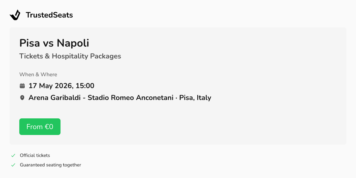 buy-pisa-vs-napoli-tickets-17-may-2026